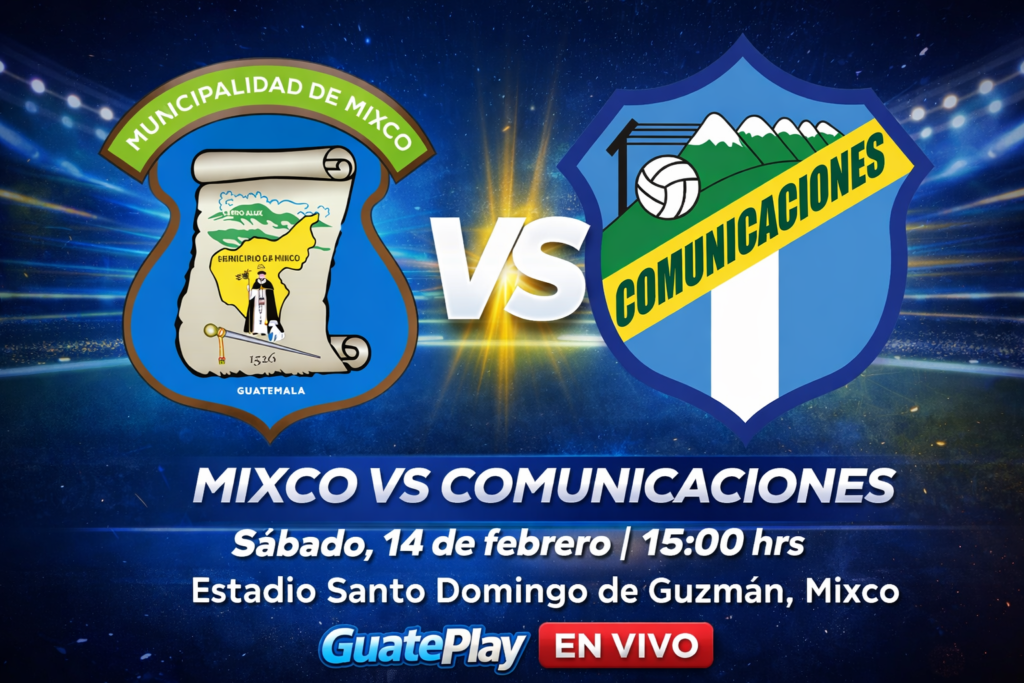 Mixco vs Comunicaciones EN VIVO hoy: hora, estadio y cómo seguir la jornada 6 del Clausura 2026