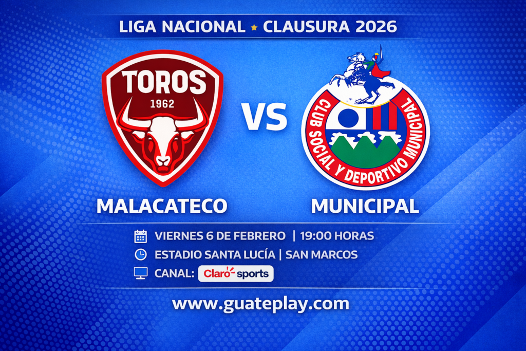 ⚽ Malacateco vs Municipal EN VIVO: dónde ver el partido de la Liga Nacional de Guatemala 2026